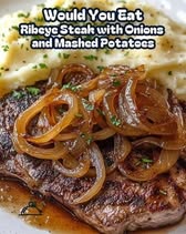 Ribeye Steak with Creamy Mashed Potatoes